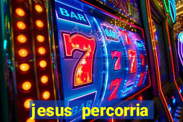 jesus percorria todas as cidades caminho neocatecumenal